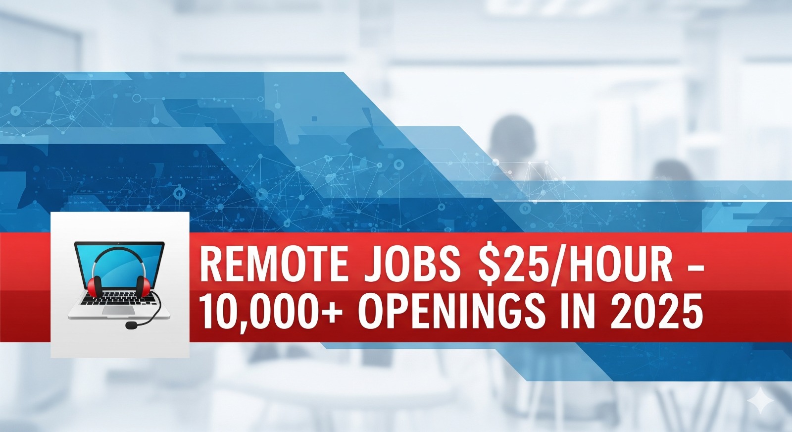 remote jobs paying $25 hour